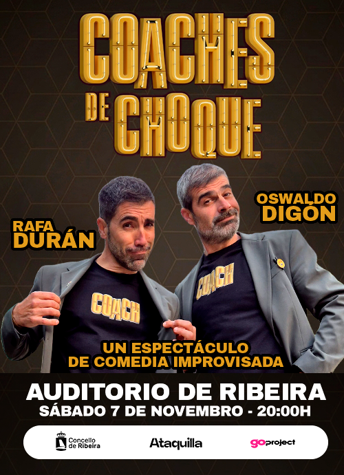 Coaches de Choque (Oswaldo Digón + Rafa Durán) — Ribeira